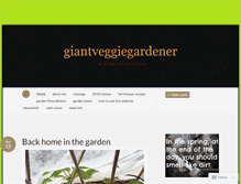 Tablet Screenshot of giantveggiegardener.com